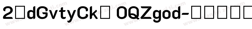 2＄dGvtyCk＄ 0QZgod字体转换